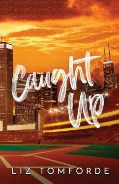 Caught Up - Tomforde, Liz