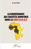 La gouvernance des sociétés anonymes dans la zone O.H.A.D.A