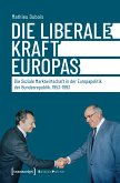 Die liberale Kraft Europas (eBook, ePUB)