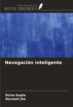 Navegación inteligente - Gupta, Richa; Jha, Navneet