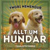 Yngri Nemendur, Allt Um Hundar Yngri Nemendur, Allt Um Hundar