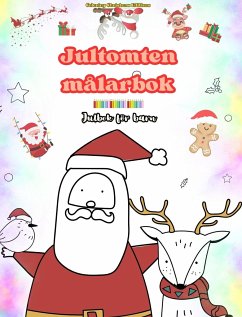 Jultomten målarbok   Julbok för barn   Förtjusande vinter- och jultomteteckningar att njuta av - Editions, Coloring Christmas