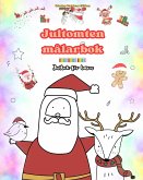 Jultomten målarbok   Julbok för barn   Förtjusande vinter- och jultomteteckningar att njuta av