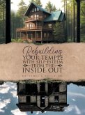 Rebuilding your Temple with Self-esteem from the inside out