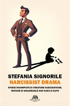 Narcissist drama (eBook, ePUB) - Signorile, Stefania