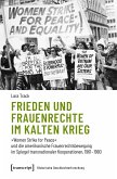 Frieden und Frauenrechte im Kalten Krieg (eBook, PDF)
