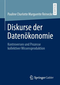 Diskurse der Datenökonomie (eBook, PDF) - Reinecke, Pauline Charlotte Marguerite