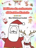 Il libro da colorare di Babbo Natale   Libro di Natale per bambini   Adorabili disegni di Babbo Natale da apprezzare