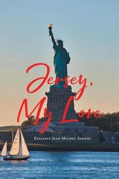 Jersey, My Love - Michel Samedi, Exileine Jean