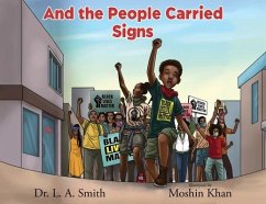 And the People Carried Signs - Smith, L A