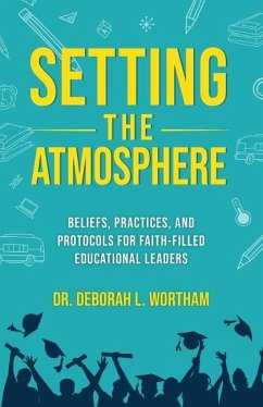 Setting the Atmosphere - Wortham, Deborah L