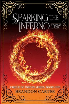 Sparking the Inferno - Carter, Brandon