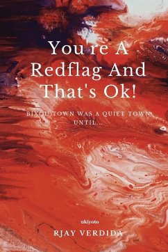 You're A Redflag And That's Ok! - Rjay Verdida