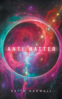 Anti Matter - Radmall, Keith