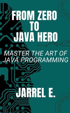 From Zero to Java Hero - E., Jarrel