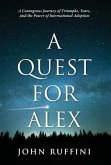 A Quest for Alex