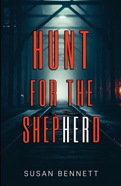 Hunt for The Shepherd - Bennett, Susan