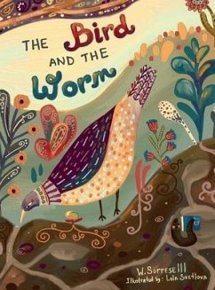 The Bird and the Worm - Sorrese, William