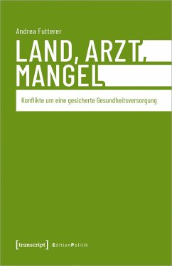 Land, Arzt, Mangel (eBook, PDF) - Futterer, Andrea
