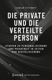 Die private und die verteilte Person (eBook, PDF)