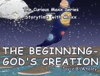 The Beginning - God's Creation