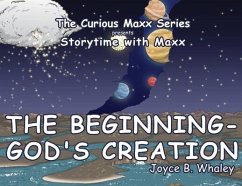 The Beginning - God's Creation - Whaley, Joyce B