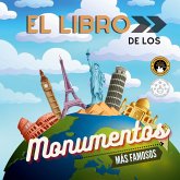 El libro de los monumentos más famosos del mundo El libro de los monumentos más famosos del mundo