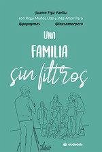 Cover Una familia sin filtros