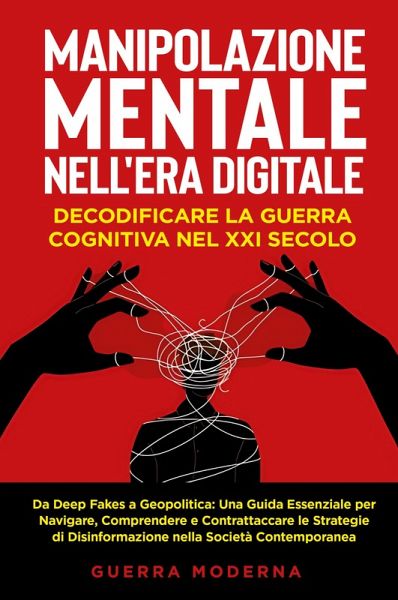 Manipolazione Mentale nell'Era Digitale