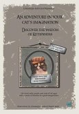 An adventure in your cat's imagination