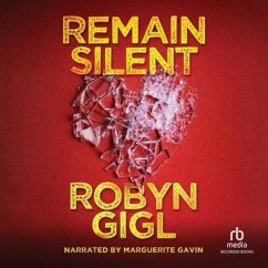Remain Silent - Gigl, Robyn