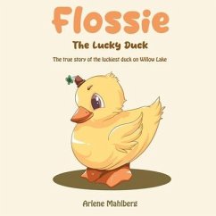 Flossie The Lucky Duck - Mahlberg, Arlene