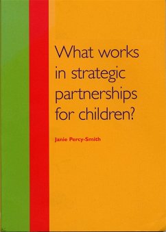 What Works in Strategic Partnerships for Children? - Percy-Smith, Janie