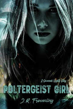 Poltergeist Girl - Froemling, J. R.