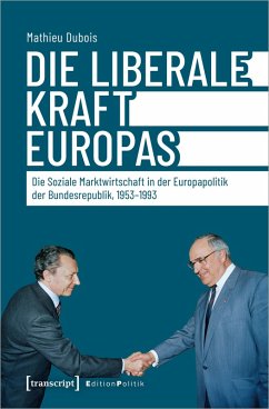 Die liberale Kraft Europas (eBook, PDF) - Dubois, Mathieu