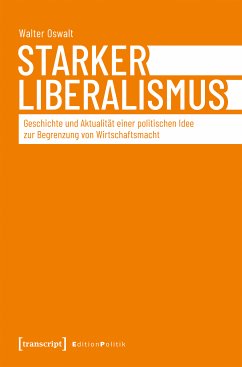 Starker Liberalismus (eBook, PDF) - Oswalt (verst.), Walter