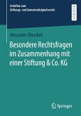 Besondere Rechtsfragen im Zusammenhang mit einer Stiftung & Co. KG (eBook, PDF)