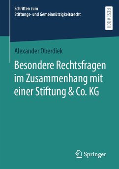 Besondere Rechtsfragen im Zusammenhang mit einer Stiftung & Co. KG (eBook, PDF) - Oberdiek, Alexander