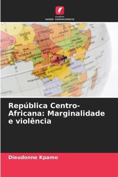 República Centro-Africana: Marginalidade e violência - Kpamo, Dieudonné