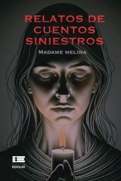 Relatos de cuentos siniestros - Melina, Madame