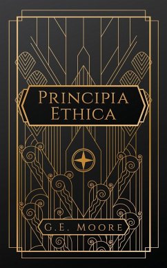 Prinicpia Ethica - Moore, G. E.