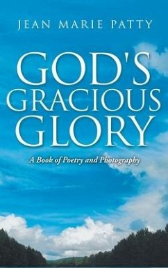 God's Gracious Glory - Patty, Jean Marie