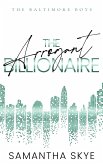 The Arrogant Billionaire