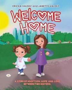 Welcome Home - Valdez, Ericka