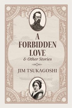 A Forbidden Love and Other Stories - Tsukagoshi, Jim