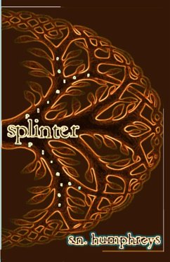 Splinter - Humphreys, S. N.