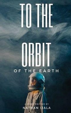 To The Orbit Of The Earth - Ijala, Nathan