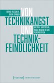 Von Technikangst und Technikfeindlichkeit (eBook, PDF)
