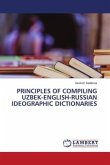 PRINCIPLES OF COMPILING UZBEK-ENGLISH-RUSSIAN IDEOGRAPHIC DICTIONARIES