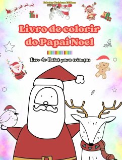 Livro de colorir do Papai Noel   Livro de Natal para crianças   Adoráveis desenhos de inverno e Papai Noel para curtir Cover Livro de colorir do Papai Noel   Livro de Natal para crianças   Adoráveis desenhos de inverno e Papai Noel para curtir